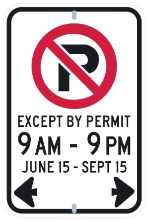 Image text: No No Parking Except by Permit, 9am–9pm, June 15–Sept 15