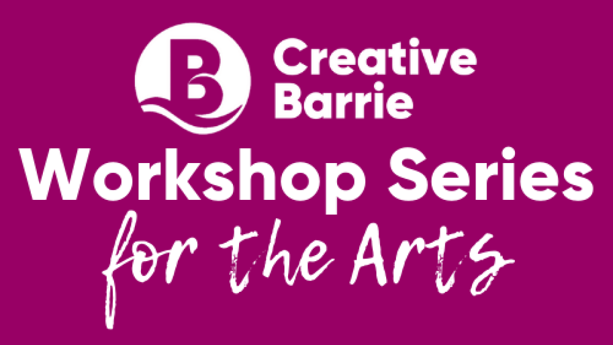 Creative Barrie Workshop Series for the Arts - white text on purple background 